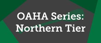 OAHA Series: Northern Tier