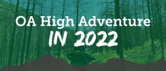 OA High Adventure in 2022
