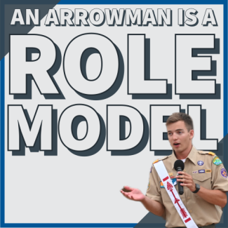 An Arrowman Is A Role Model