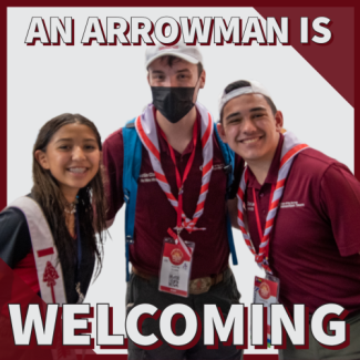 An Arrowman Is Welcoming