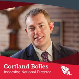Cortland Bolles, Incoming National Director