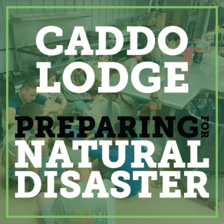 Caddo Lodge: Preparing For Natural Disaster