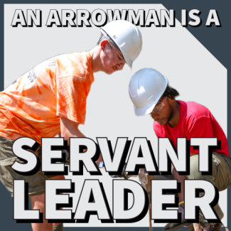 An Arrowman Is A Servant Leader